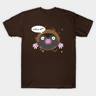 Funny Mole Day: Avogadro's Number Chemistry Shirts T-Shirt